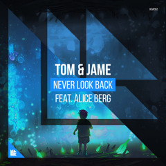 Never Look Back (feat. Alice Berg)
