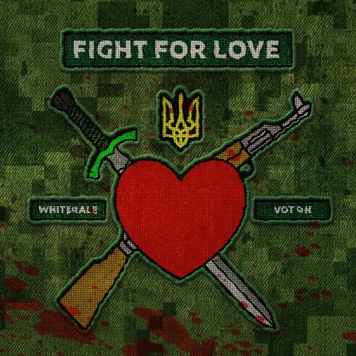 Vot On , Whiterale - Fight for love