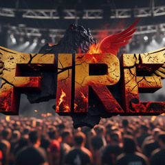 FIRE!