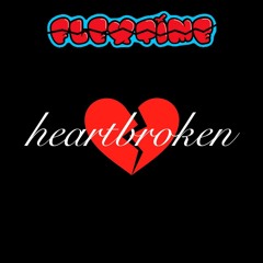 Flextime - Heartbroken Refix [Free Download]