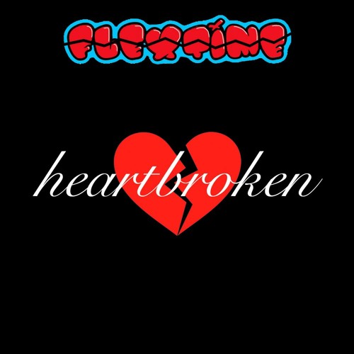 Flextime - Heartbroken Refix [Free Download]