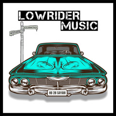 28Sayari - Lowrider Music (prod. by Coly)