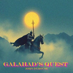 Galahad's Quest