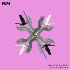 Moss & Enfasi - Como Lo Mueve