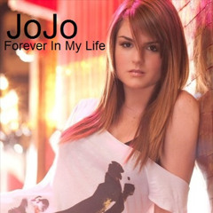 JoJo - Forever In My Life