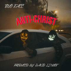 Anti-Christ (Prod. David Linhof)