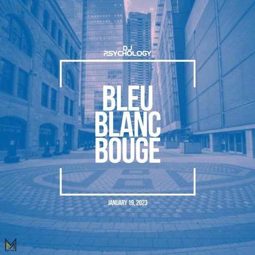 Bleu Blanc Bouge: Habs Cocktail Mix (January 19, 2023)