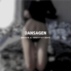 Dansagen - Rhavx x Dj Abdiiiyy (Remix)