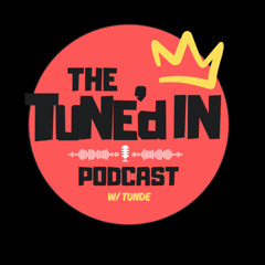 THE TUNE'd IN PODCAST EP. 74 "The West-Coast Legend" (FT CASEY VEGGIES)