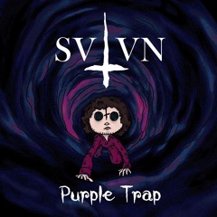 SVTVN - PURPLE TRAP [FREE DL]