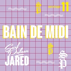 Surf Palace X Jared // Bain De Midi