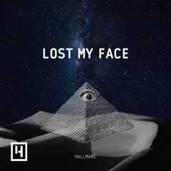 Lost My Face