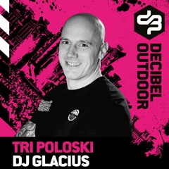 DJ Glacius at Decibel Outdoor 2023 - TRI poloski Hosting - Rave Cafe