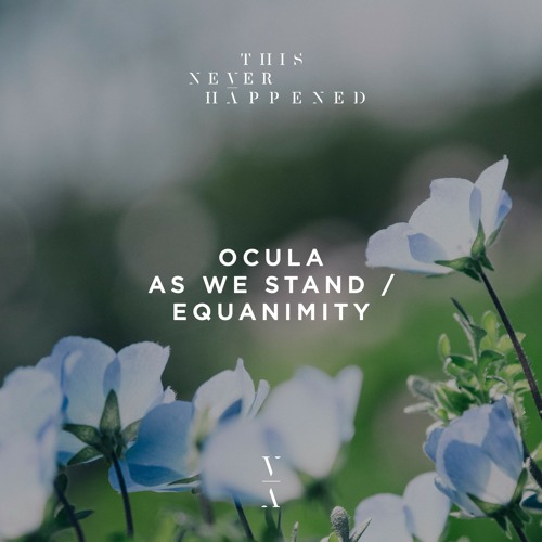 OCULA - As We Stand (Extended Mix)