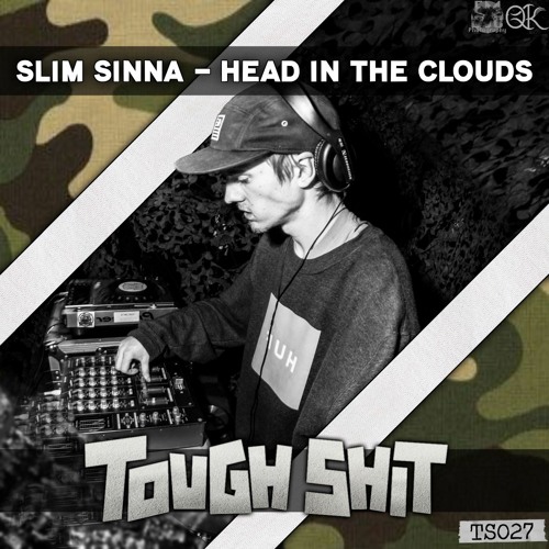 SLIM SINNA - Head in the Clouds (Free Download)