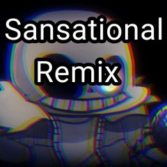 Sansational remix