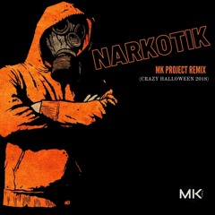 MK PROJECT -NARKOTIK (PROMO)