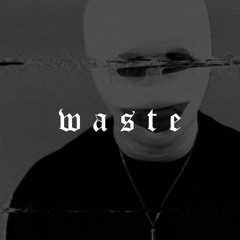 "WASTE" - Kxllswxtch ( TIkTok ) -  || Drill Remix || Prod Me