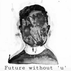 Future Without U