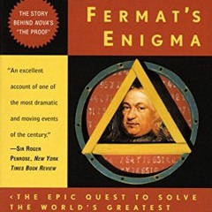 [VIEW] [KINDLE PDF EBOOK EPUB] Fermat's Enigma: The Epic Quest to Solve the World's G