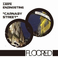 Laera & EnzinoSting - Carnaby Street
