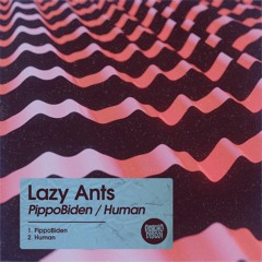 Lazy Ants - Human
