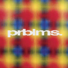 prblms (Prod. Kenzee)