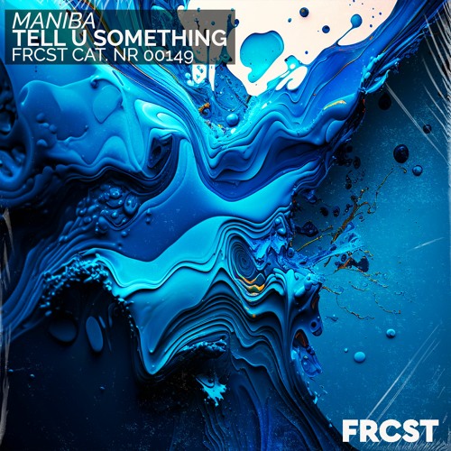 MANIBA - Tell U Something