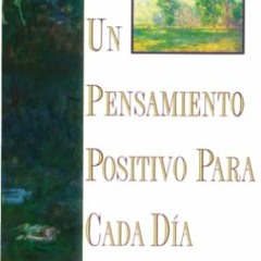 ✔️ Read Un Pensamiento Positivo Para Cada DýA: (Positive Thinking Every Day) (Spanish Edition)