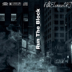 Run The Block (Prod by Brandonthepro