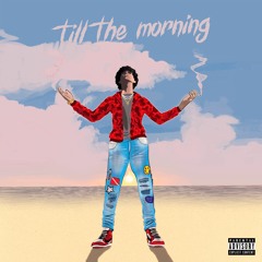 YUNG PRXSPECT - TILL THE MORNING