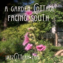 A Garden Cottage Facing South