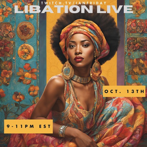 Libation Live with Ian Friday 10-13-24