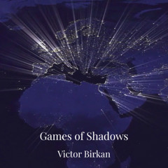 Games of Shadows - Improvised Piano Piece