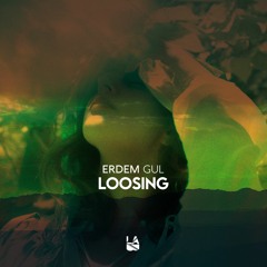 Erdem Gul - Loosing (Extended Mix)