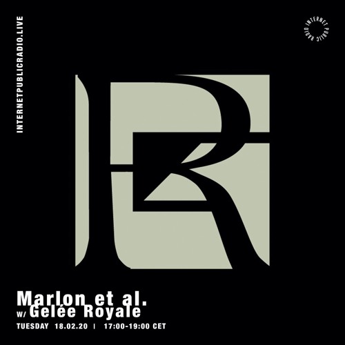 Gelée Royale (Slippery crisps b2b Booran) on Marlon et al via Internet Public Radio