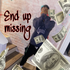 End up missing