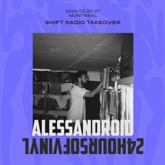 ALESSANDROID — 24 Hours Of Vinyl (2022)