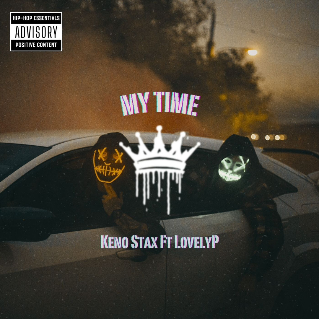 My Time ft LovelyP