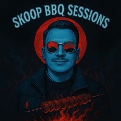 SKOOP-BBQ SESSIONS 3