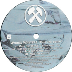 B1. Wodka Wasters - Pass The Bottle (Armix)