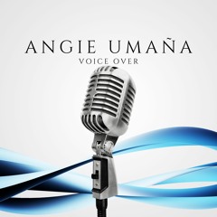 VOICE OVER ANGIE UMAÑA CONTACTOS 3016084911