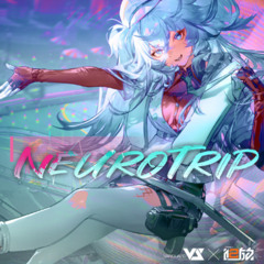 「Neurotrip」Girls' Frontline 2: Exilium OST【ドールズフロントライン2：エクシリウム】