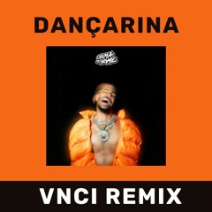 Dançarina (VNCI REMIX) - Pedro Sampaio ft. MC Pedrinho