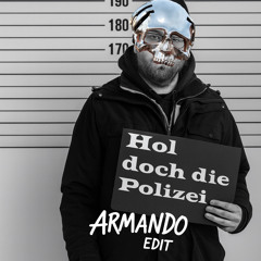 Sido - Polizei (Armando Bounce Edit)