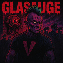 Glasauge 2.0 [NecroTek mix]