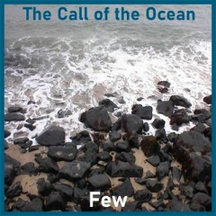 The Call of the Ocean - Few (Falmouth 2017)