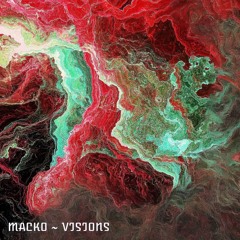 MaCko - Visions