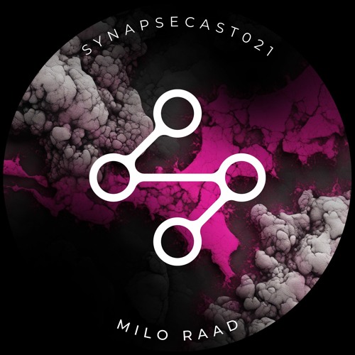 SYNAPSECAST021 - MILO RAAD