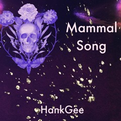 The Mammal Song